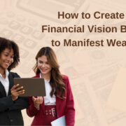 Finance: How to Create a Financial Vision Board to Manifest Wealth